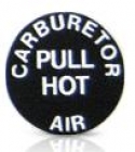 CARBURETOR/AIR BUTTON TYPE DASH CONTROL INSERT