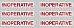  STICKERS "INOPERATIVE DECAL RED ON WHITE 1/4"X1-3/4" 